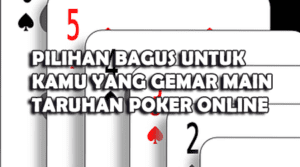 pilihan tepat main poker online terbaru